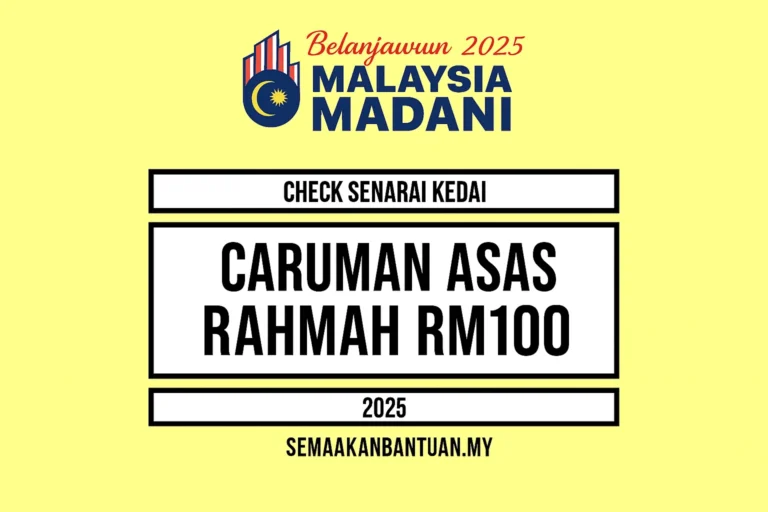 Caruman Asas Rahmah RM100: Semak Status Kelayakan Anda Sekarang