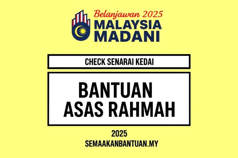 Check Bantuan Asas Rahmah: 2025 MyKasih