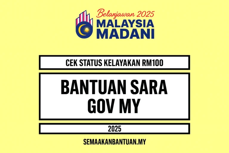 BANTUAN SARA GOV MY: SEMAKAN STATUS LAYAK ATAU TIDAK PENERIMA