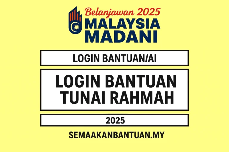 LOGIN BANTUAN TUNAI RAHMAH : (FASA 1 2025) SEMAKAN STATUS